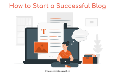 How to Start a Successful Blog and Make Money