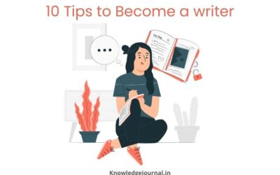 How to Become a Writer : 10 Steps You Need to Learn
